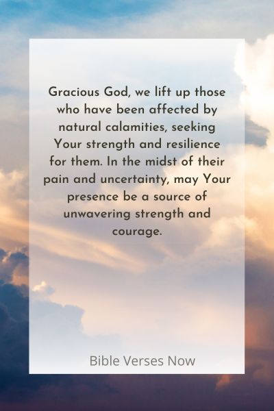 Seeking Strength and Resilience for Those Affected by Natural Calamities