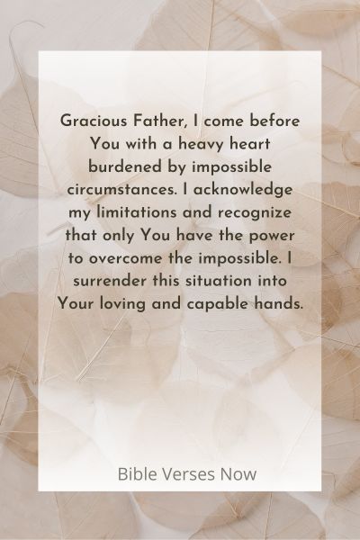 Surrendering Impossible Circumstances to God in Prayer