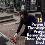 Thanksgiving Prayer Remembering Those Who have Died.