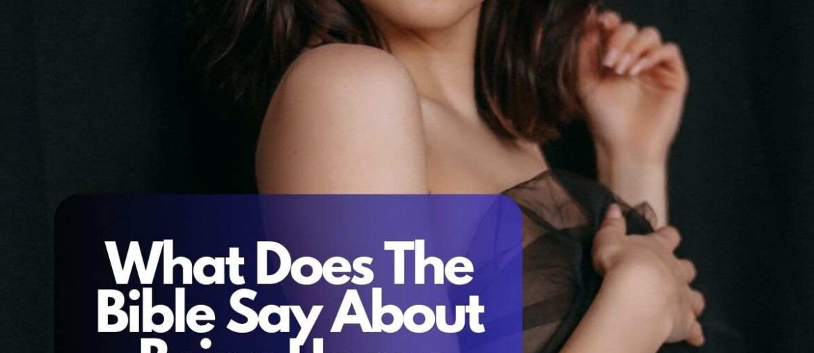 What Does The Bible Say About Being Horny