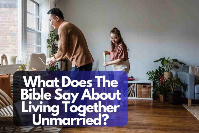 What Does The Bible Say About Living Together Unmarried?