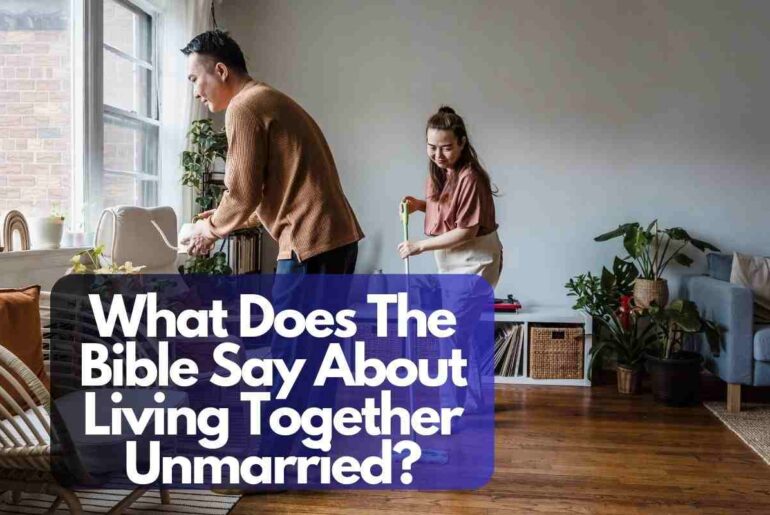 What Does The Bible Say About Living Together Unmarried?