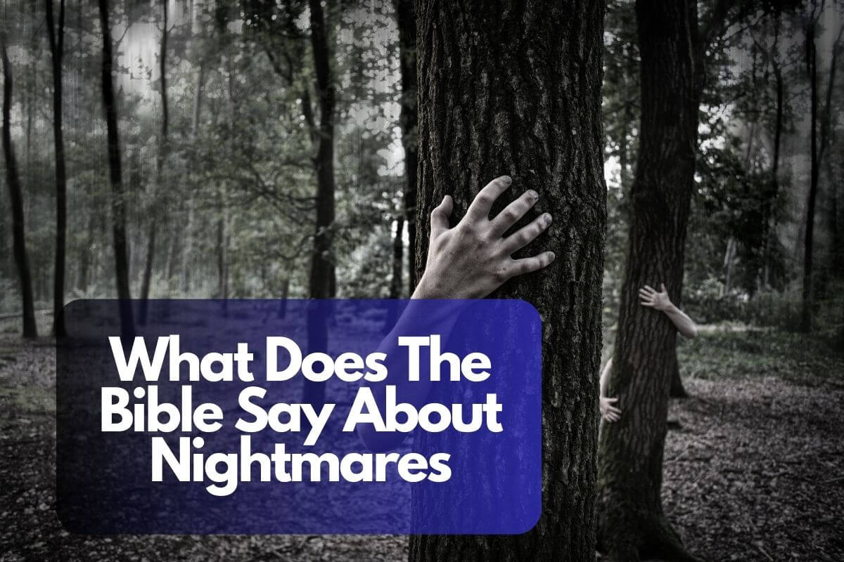 What Does The Bible Say About Nightmares