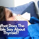 What Does The Bible Say About Thyroid?