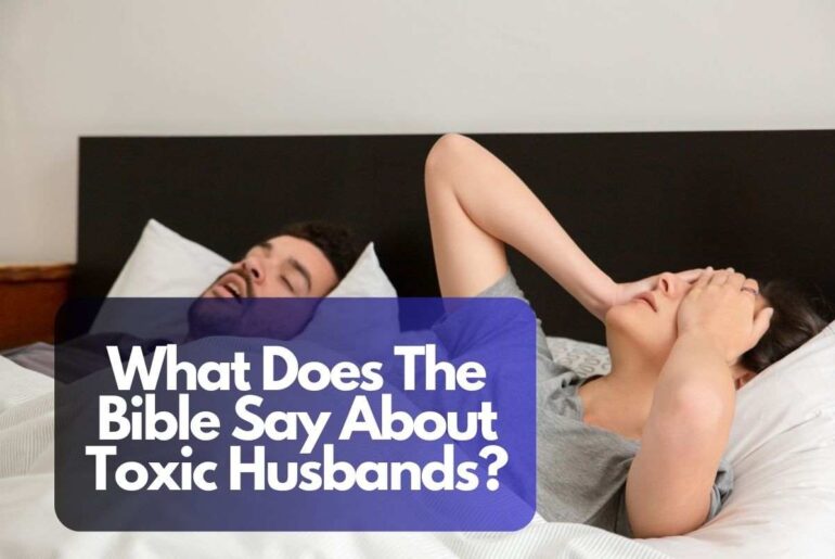 What Does The Bible Say About Toxic Husbands?
