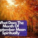 What Does The Month Of September Mean Spiritually