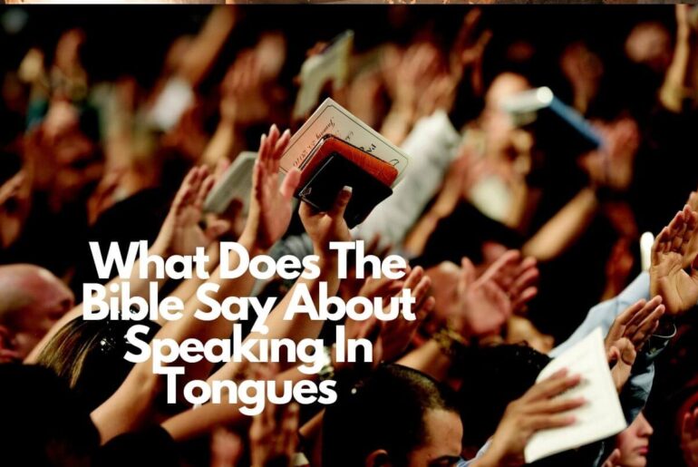 What does the bible say about speaking in tongues