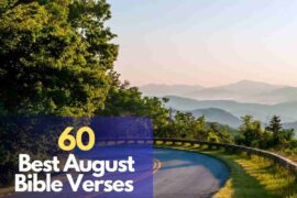 August Bible Verses