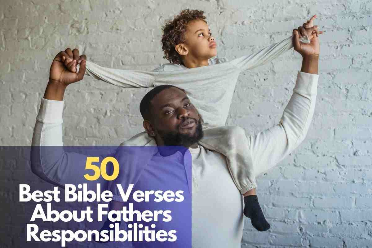 Bible Verses About Fathers Responsibilities