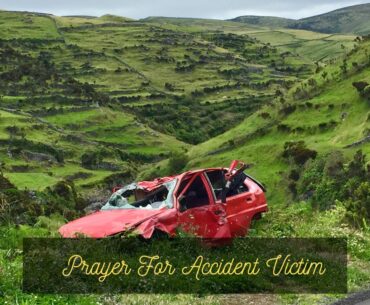 Prayer For Accident Victim
