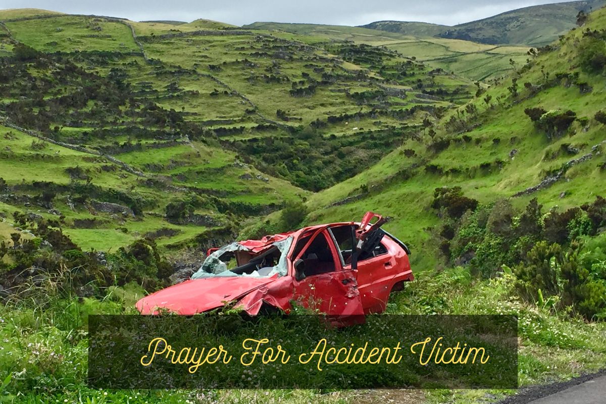 Prayer For Accident Victim