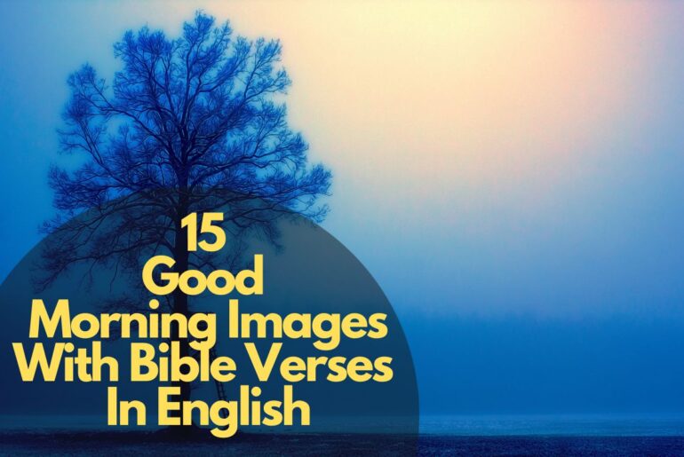 15 Good Morning Images With Bible Verses In English