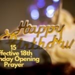 18th Birthday Opening Prayer