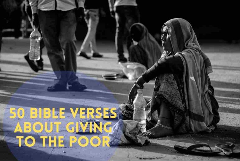 50 Bible Verses About Giving To The Poor