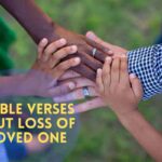 Bible Verses About Loss Of A Loved One