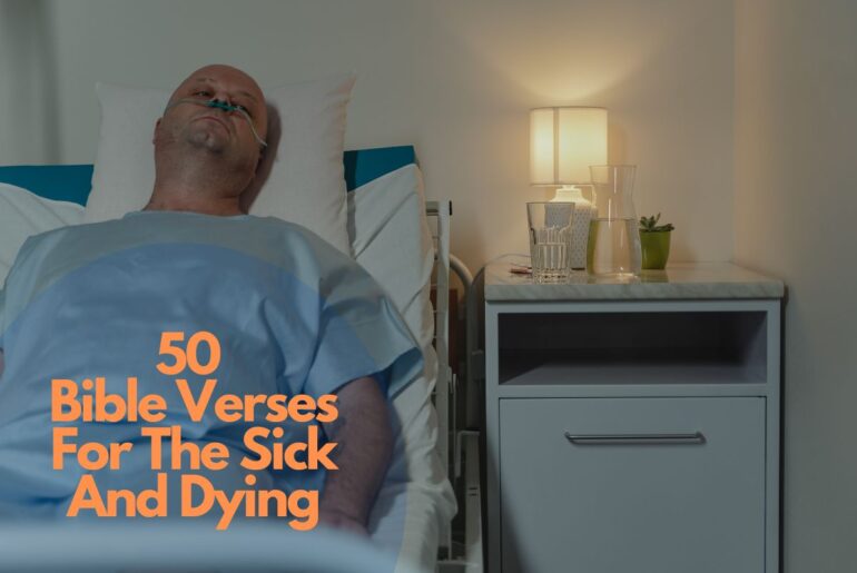 50 Bible Verses For The Sick And Dying