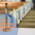 50 Bible Verses On Waiting On The Lord