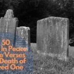 50 Rest In Peace Bible Verses For Death of Loved One