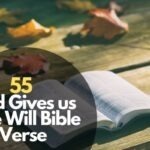 55 God Gives us Free Will Bible Verse