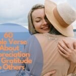 60 Bible Verse About Appreciation And Gratitude To Others