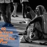 60 Bible Verse About Giving To The Poor