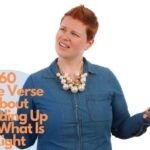 60 Bible Verse About Standing Up For What Is Right