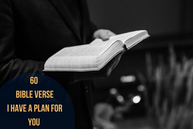 60 Bible Verse I Have A Plan For You