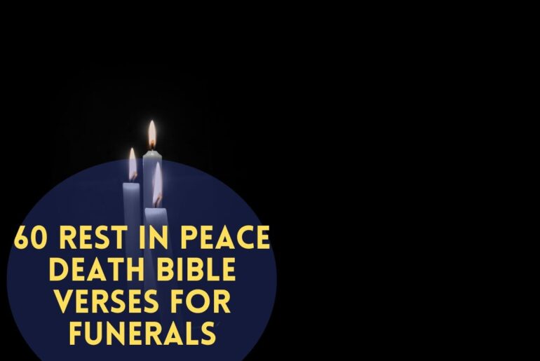 60 Insightful Scriptures For Funerals