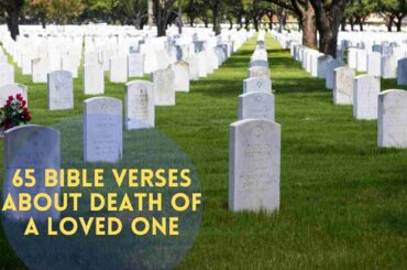 Bible Verses About Death Of A Loved One