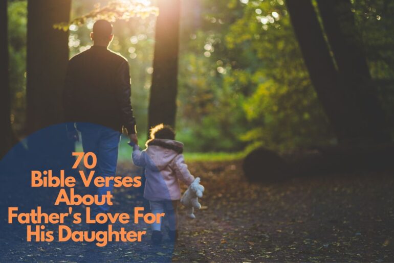 70 Bible Verses About Fathers Love For His Daughter