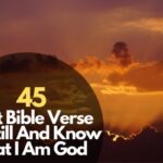 Bible Verse Be Still And Know That I Am God