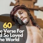 Best Bible Verse For God So Loved The World