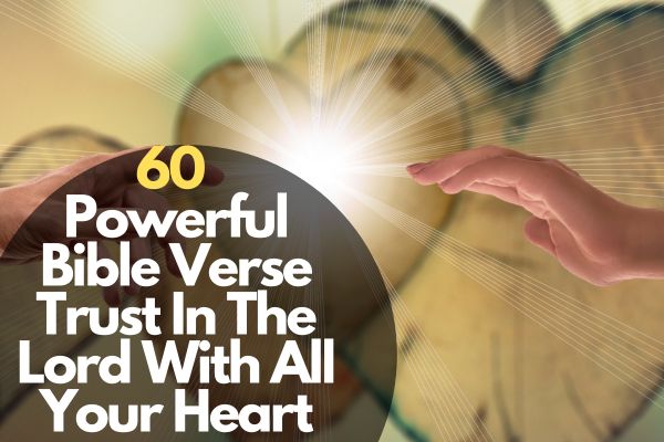Bible Verse Trust In The Lord With All Your Heart