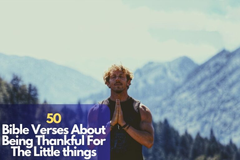 Bible Verses About Being Thankful For The Little Things