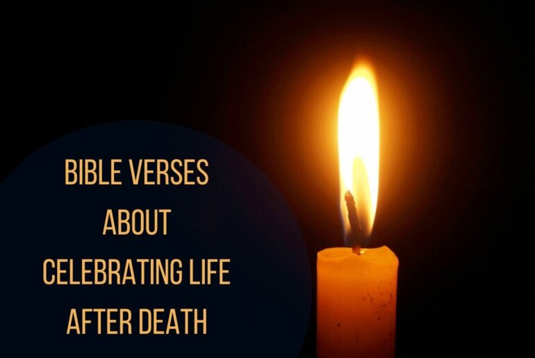 Bible Verses About Celebrating Life After Death