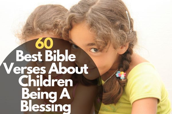 Bible Verses About Children Being A Blessing