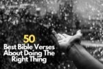 50 Best Bible Verses About Doing The Right Thing β Bible Verses of the day