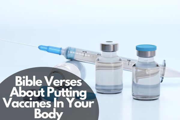bible verses about putting vaccines in your body