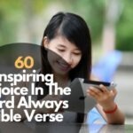 60 Inspiring Rejoice In The Lord Always Bible Verse