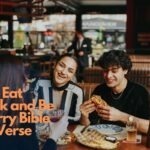 Eat Drink and Be Merry Bible Verse