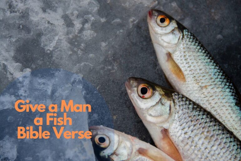 Give a Man a Fish Bible Verse