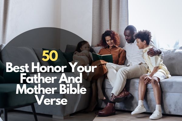 Honor Your Father And Mother Bible Verse