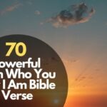 I Am Who You Say I Am Bible Verse