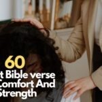 60 short Bible verses for comfort and strength
