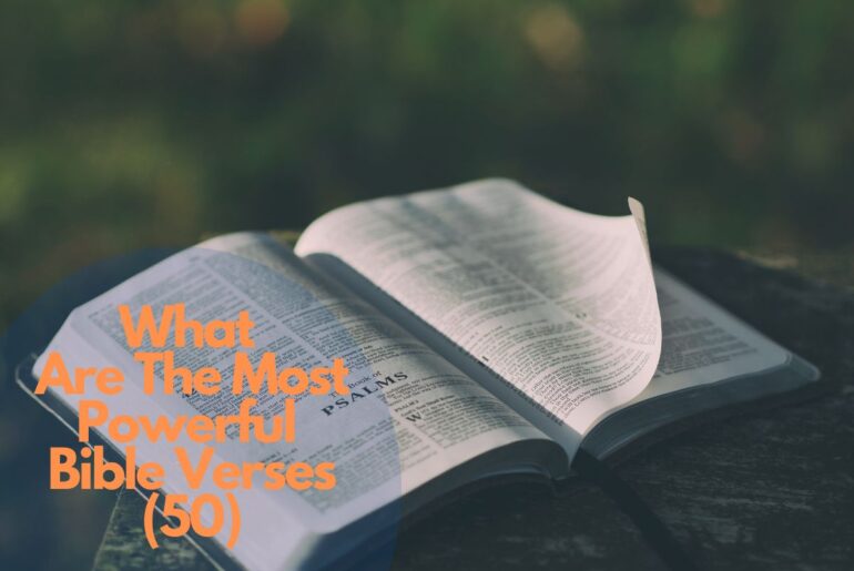 What Are The Most Powerful Bible Verses (50)