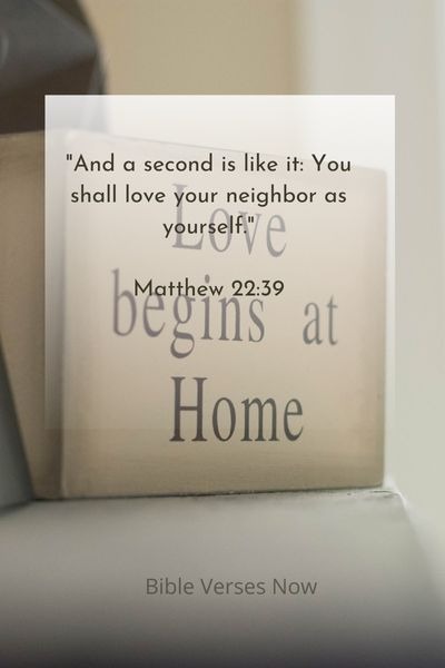 Love Your Neighbor As Yourself Bible Verses