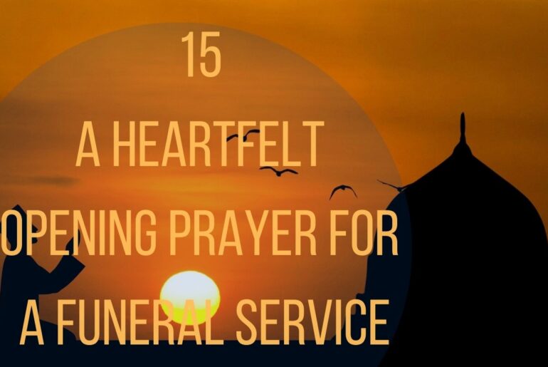 15 A Heartfelt Opening Prayer For A Funeral Service