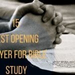 15 Best Opening Prayer For Bible Study
