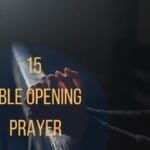 15 Bible Opening Prayer