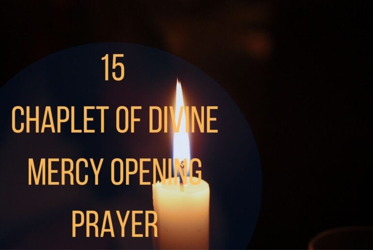 15 Chaplet Of Divine Mercy Opening Prayer